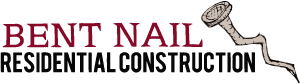 Bent Nail Residential Construction